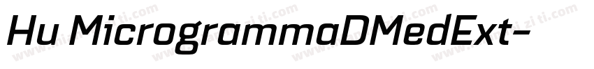 Hu MicrogrammaDMedExt字体转换